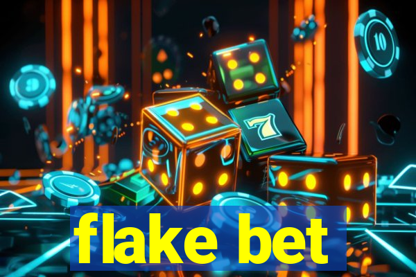 flake bet